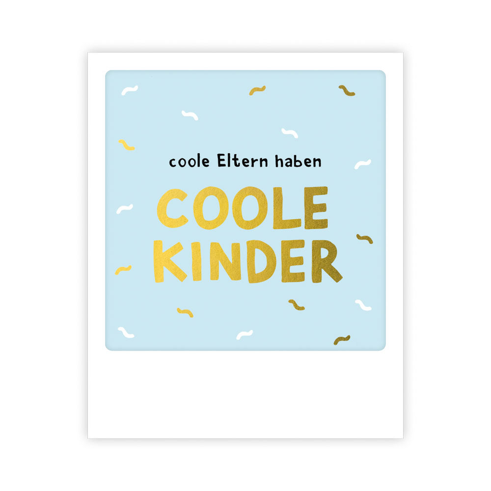 Pickmotion kleine Postkarte - Coole Eltern haben coole Kinder